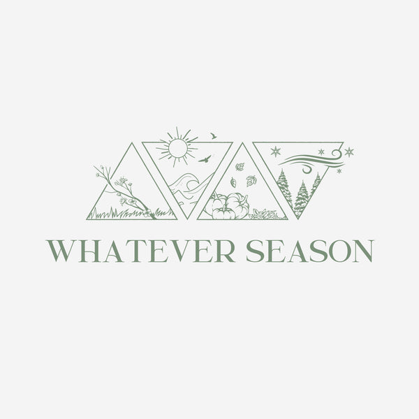 Whatever Season